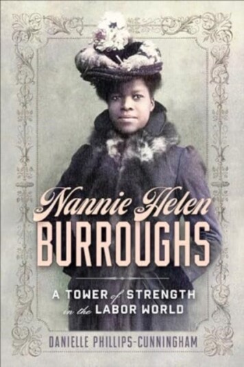 Nannie Helen Burroughs A Tower of Strength in the Labor World