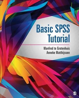 Basic Spss Tutorial Av Manfred Te Grotenhuis, Anneke Matthijssen