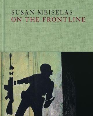 Susan Meiselas: On The Frontline Av Susan Meiselas