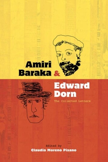 Amiri Baraka and Edward Dorn  The Collected Letters