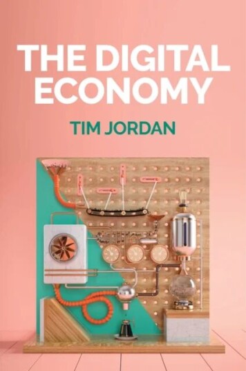 The Digital Economy Av Tim (Open University) Jordan