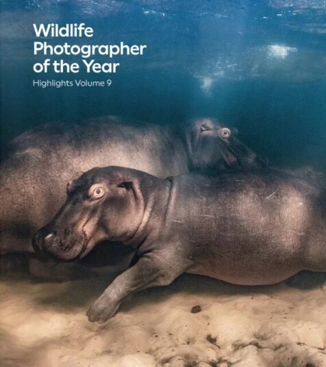 Wildlife Photographer Of The Year: Highlights Volume 9 Wildlife Photographer Of The Year: Highlights Volume 9
