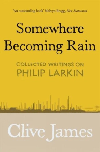 Somewhere Becoming Rain av Clive James