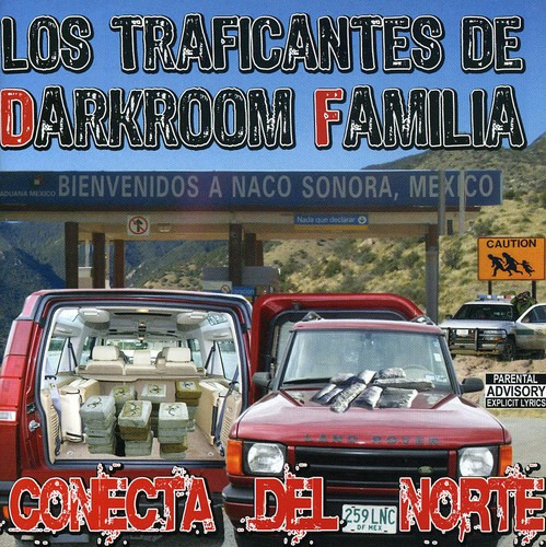 Los Traficantes De Darkroom Familia Conecta Del Norte CD