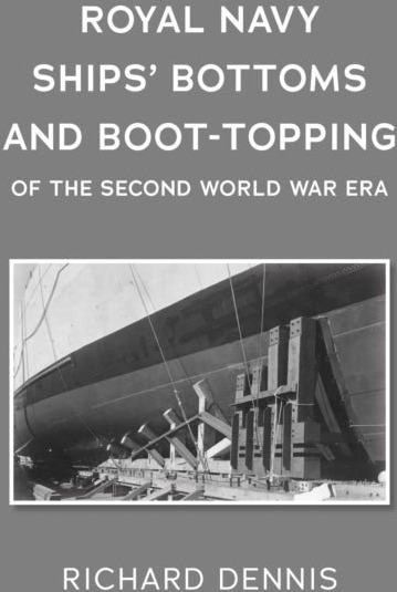 Royal Navy Ships’ Bottoms and Boot Topping of the Second World War era