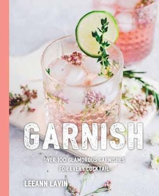 The Art Of The Garnish Av Leeann Lavin