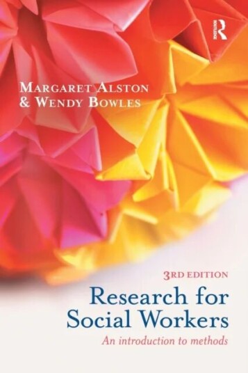 Research For Social Workers Av Margaret Alston, Wendy Bowles