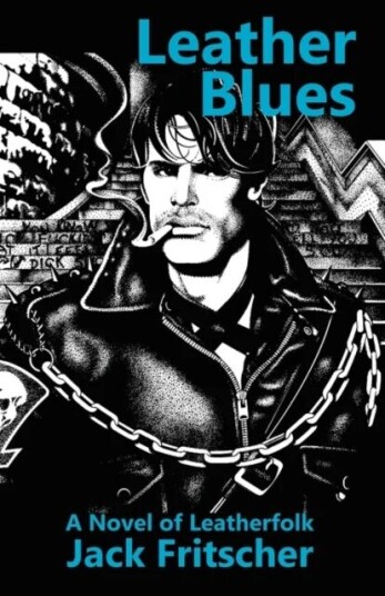 Leather Blues Av Jack Fritscher