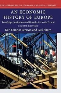 Persson Karl Gunnar An Economic History of Europe