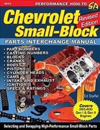 Chevrolet Small Blocks Parts Interchange Manual Av Ed Staffel Jnr Chevrolet Small Blocks Parts Interchange Manual Av Ed Staffel Jnr