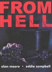 From Hell Av Alan Moore, Eddie Campbell From Hell Av Alan Moore, Eddie Campbell
