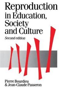 Bourdieu Pierre Reproduction in Education Society and Culture