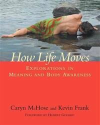 McHose Caryn How Life Moves
