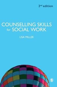 Miller Lisa Counselling Skills for Social Work