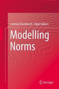 Elsenbroich Corinna Modelling Norms