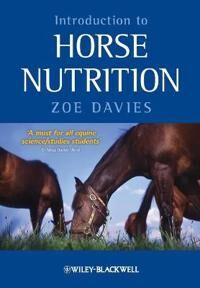 Introduction To Horse Nutrition Av Zoe (Consultant Equine Nutritionist Cheshire Uk) Davies