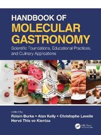 Handbook Of Molecular Gastronomy