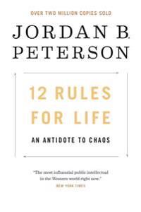 12 Rules For Life Av Jordan B. Peterson 12 Rules For Life Av Jordan B. Peterson