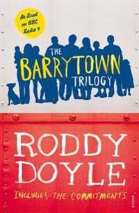 The Barrytown Trilogy Av Roddy Doyle