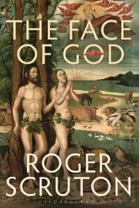 The Face Of God Av Sir Roger Scruton
