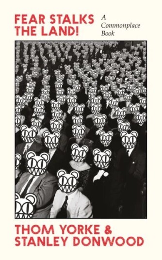 Fear Stalks The Land! Av Thom Yorke, Stanley Donwood