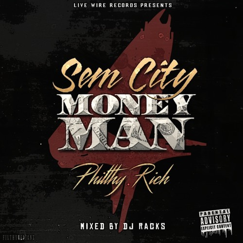 Philthy Rich Sem City Money Man 4 CD