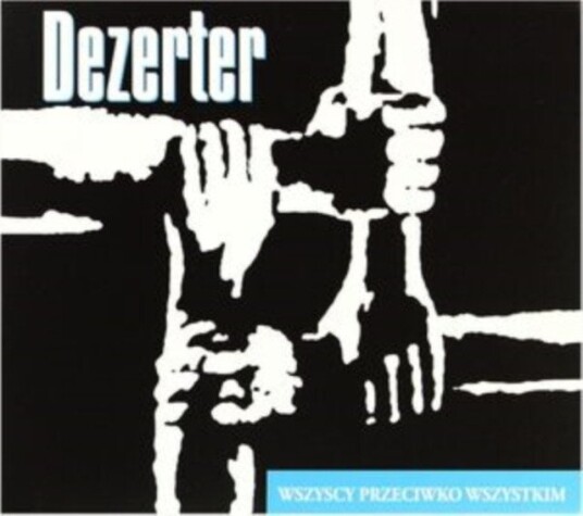 Dezerter Wszyscy Przeciwko Wszystkim CD