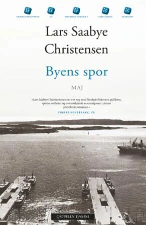 Byens spor: Maj - Roman av Lars Saabye Christensen, E-bok