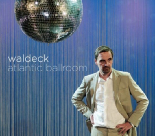 Waldeck  Atlantic Ballroom  CD