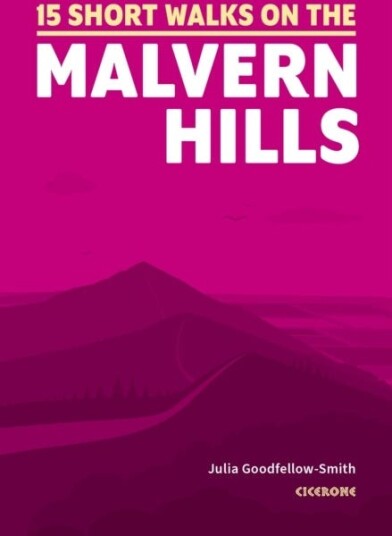 Short Walks On The Malvern Hills Av Julia Goodfellow-Smith