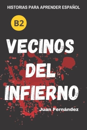 Learn Spanish With Stories B2