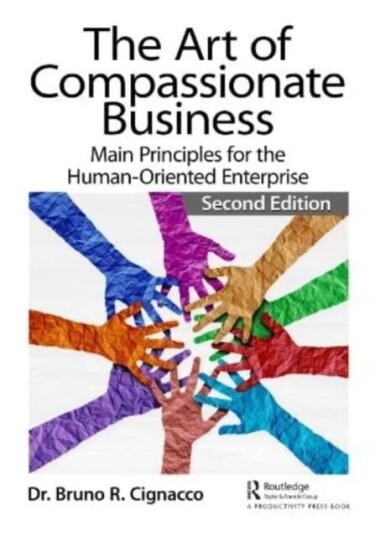 The Art Of Compassionate Business Av Bruno R. Cignacco