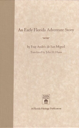 An Early Florida Adventure Story An Early Florida Adventure Story