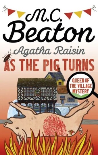 Agatha Raisin: As The Pig Turns Av M.C. Beaton