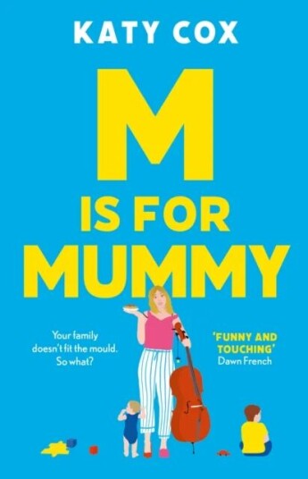 M Is For Mummy Av Katy Cox