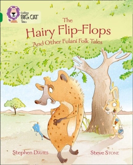 The Hairy FlipFlops and other Fulani Folk Tales Band 15/Emerald The Hairy FlipFlops and other Fulani Folk Tales Band 15/Emerald