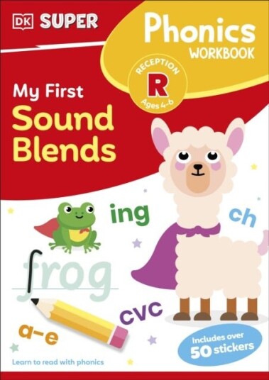 DK Super Phonics My First Sound Blends DK Super Phonics My First Sound Blends