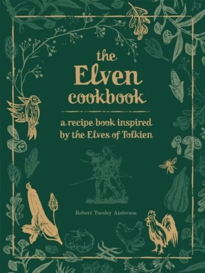 The Elven Cookbook Av Robert Tuesley Anderson