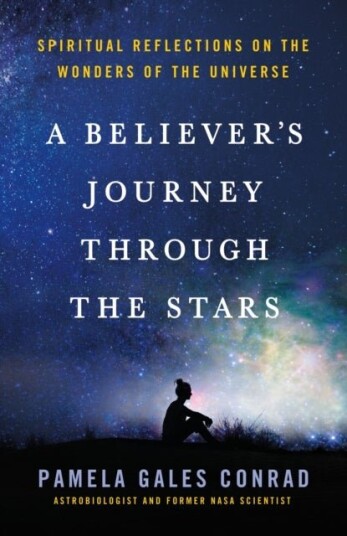 A Believer's Journey Through the Stars A Believer's Journey Through the Stars