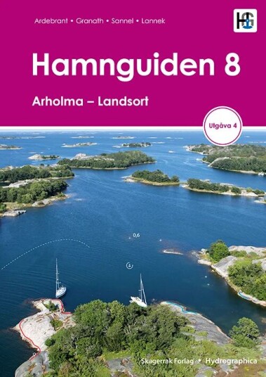 Hamnguiden Av Ann Ardebrant, Lasse Granath, Joakim Lannek, Jesper Sannel