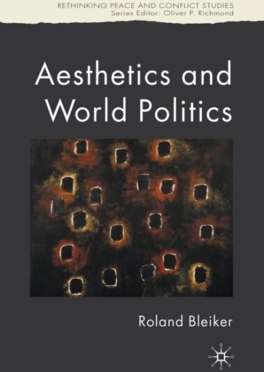 Aesthetics and World Politics