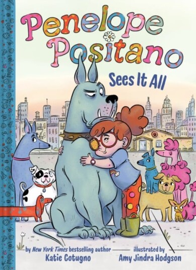 Penelope Positano Sees It All A Chapter Book
