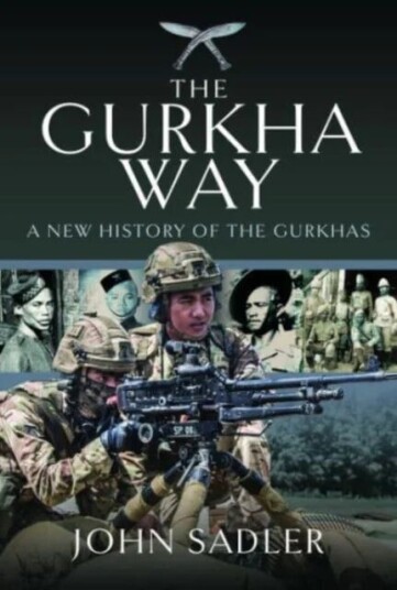 The Gurkha Way Av John Sadler