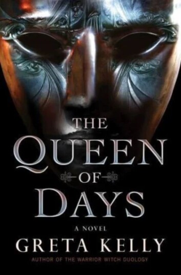 The Queen Of Days Av Greta Kelly