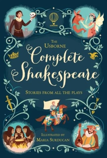 The Usborne Complete Shakespeare Av Anna Milbourne