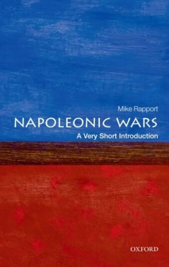 The Napoleonic Wars: A Very Short Introduction Av Mike (Department Of History University Of Stirling) Rapport