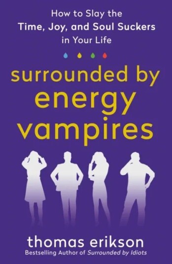 Surrounded By Energy Vampires Av Thomas Erikson