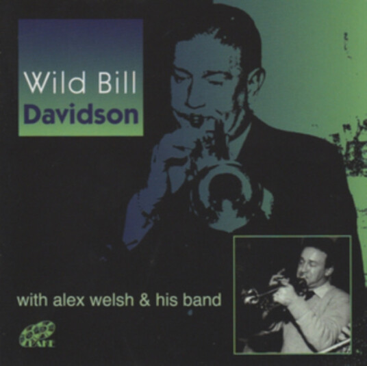 Wild Bill Davison Wild Bill Davison With Alex Welsh & His Band CD