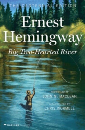 Big Two-Hearted River Av Ernest Hemingway