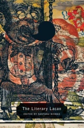 The Literary Lacan From Literature to Lituraterre and Beyond The Literary Lacan From Literature to Lituraterre and Beyond